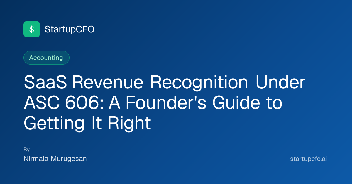 SaaS Revenue Recognition Under ASC 606 | StartupCFO