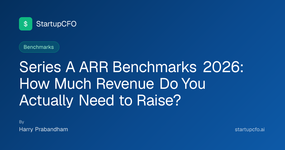 Series A ARR Benchmarks 2026: SaaS, AI, Fintech | StartupCFO